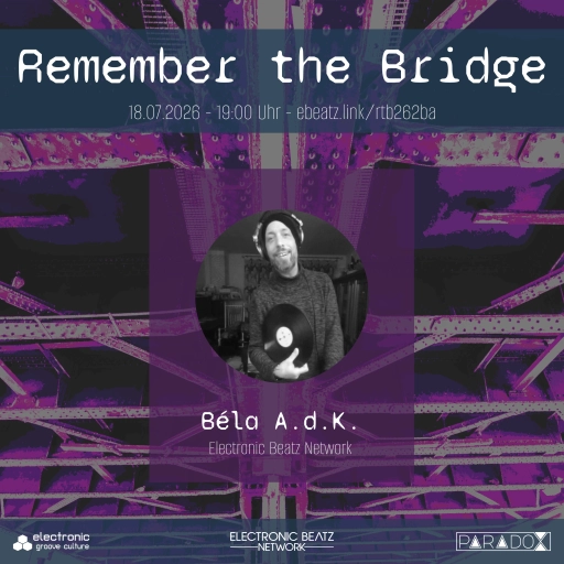 Béla A.d.K. @ Remember the Bridge 26/2